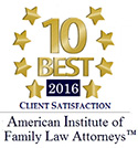 10 Best 2016 Client Satisfaction - American Institute of Family Law Attorneys